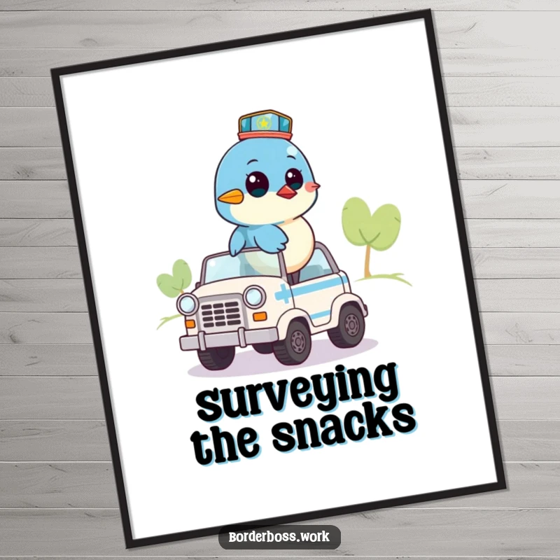 Funny poster of a bluebird perched on a small patrol vehicle, surveying the area with a humorous and watchful gaze.